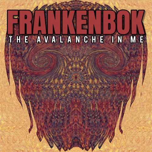 Frankenbok : The Avalanche in Me